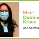 Debbie Kraus, Unit Secretary, North York General Hospital